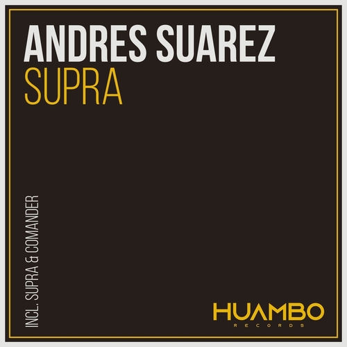 Andres Suarez - Supra [HUAM590]